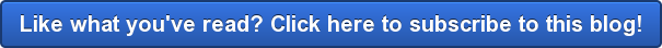 like-what-youve-read-click-here-to-subscribe-to-this-blog