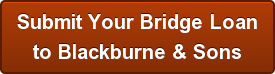 submit-your-bridge-loanbr-to-blackburne-sons