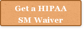 Get a HIPAASM Waiver